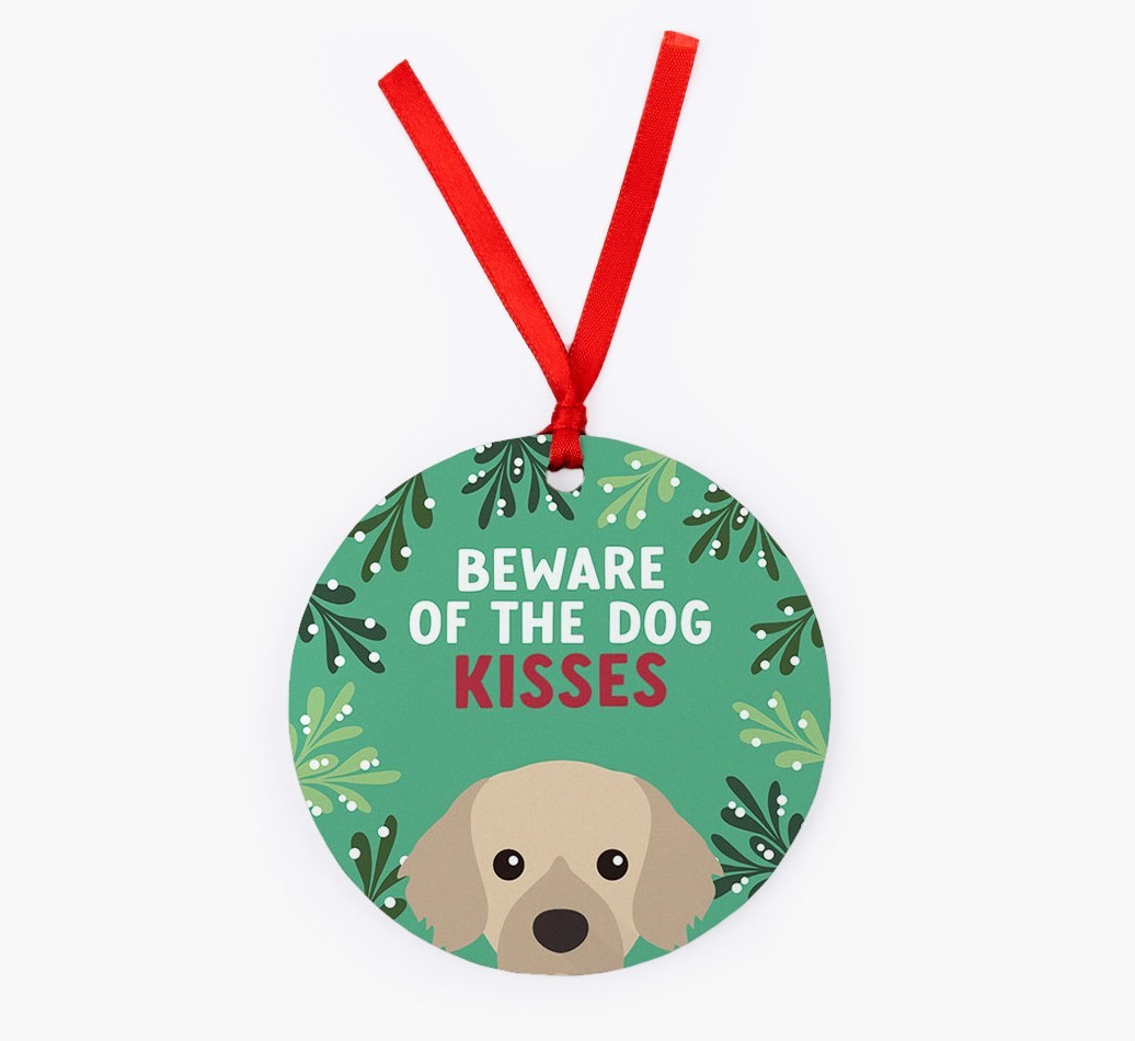 Beware Of The Dog Kisses: Personalised {breedFullName} Christmas Decoration