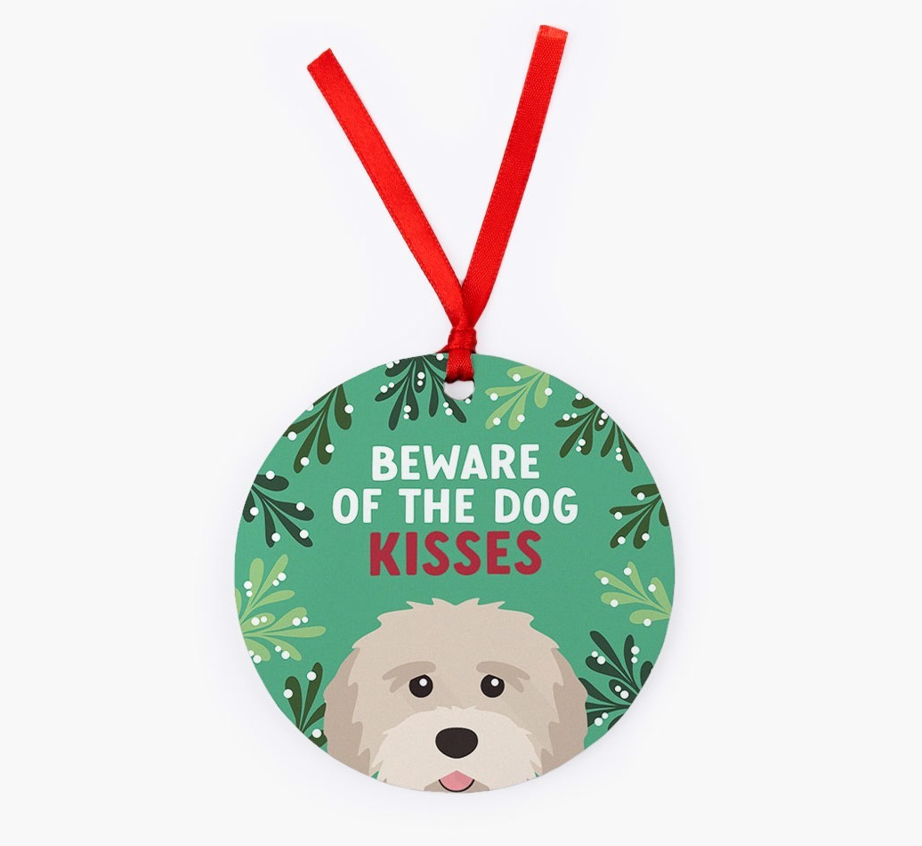 Beware Of The Dog Kisses: Personalised {breedFullName} Christmas Decoration