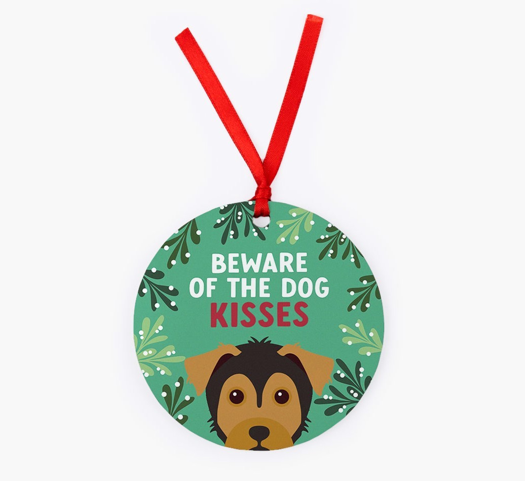Beware Of The Dog Kisses: Personalized {breedFullName} Christmas Decoration