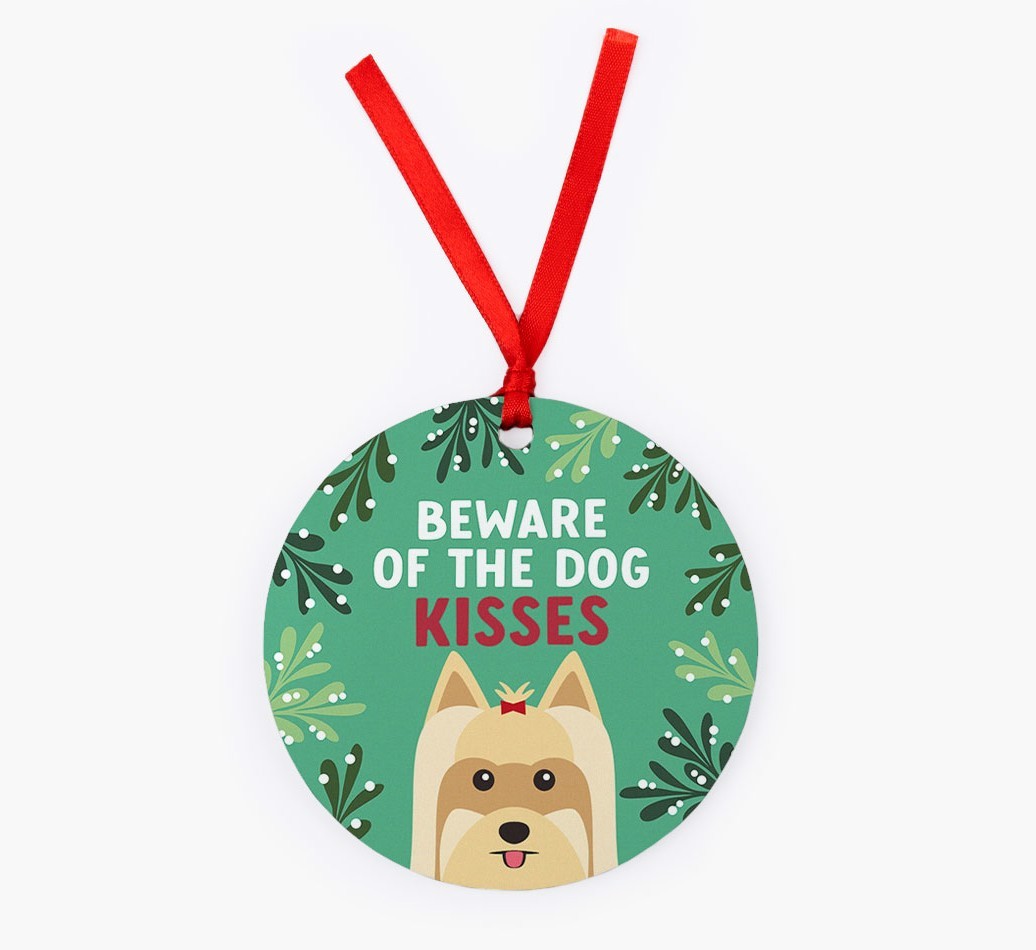 Beware Of The Dog Kisses: Personalized {breedFullName} Christmas Decoration