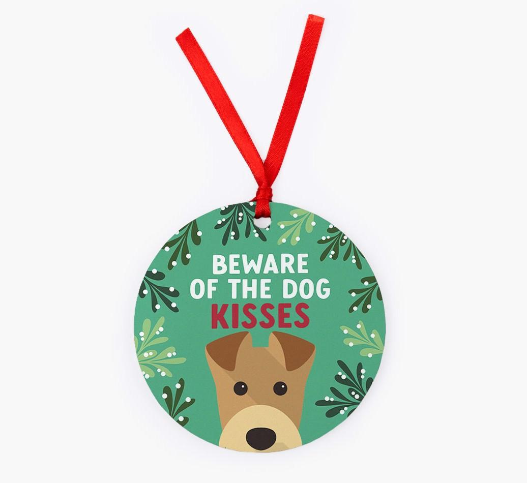 Beware Of The Dog Kisses: Personalized {breedFullName} Christmas Decoration