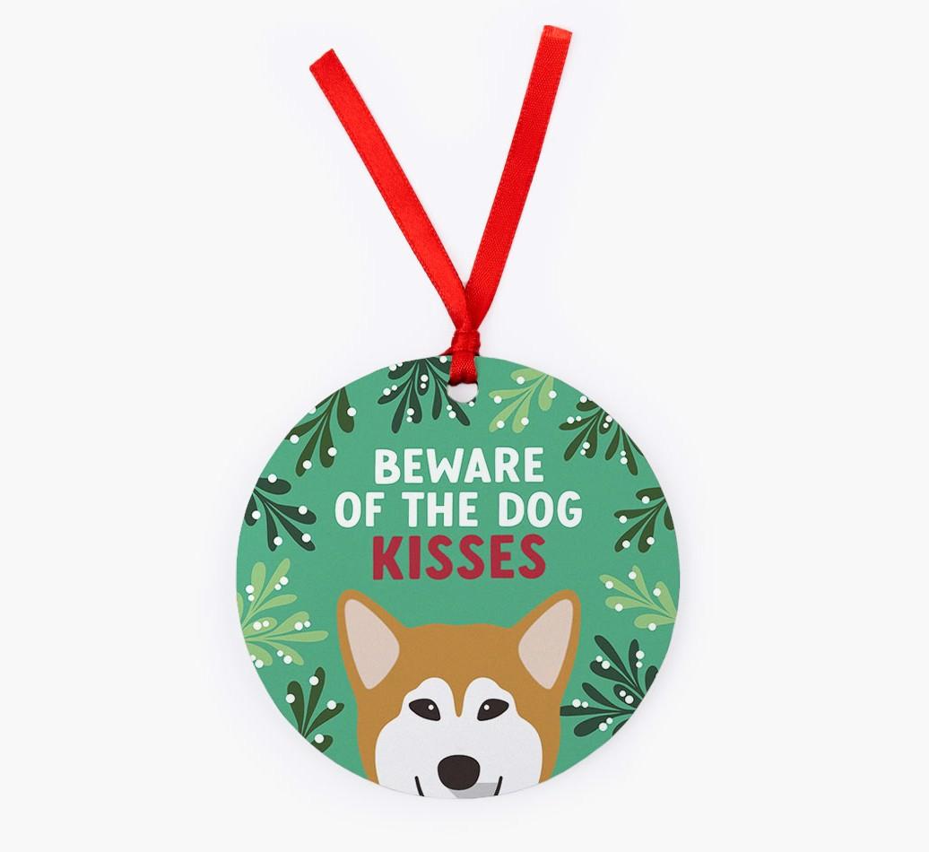 Beware Of The Dog Kisses: Personalized {breedFullName} Christmas Decoration