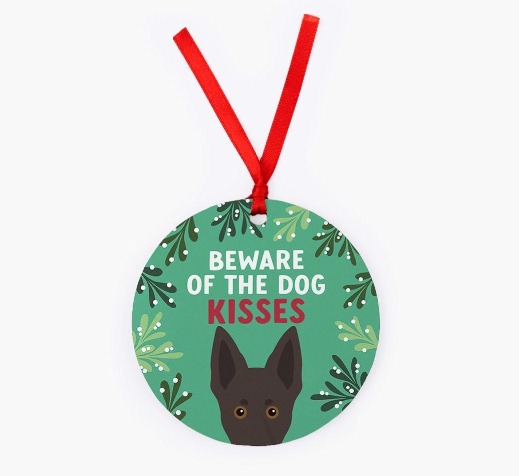 Beware Of The Dog Kisses: Personalized {breedFullName} Christmas Decoration