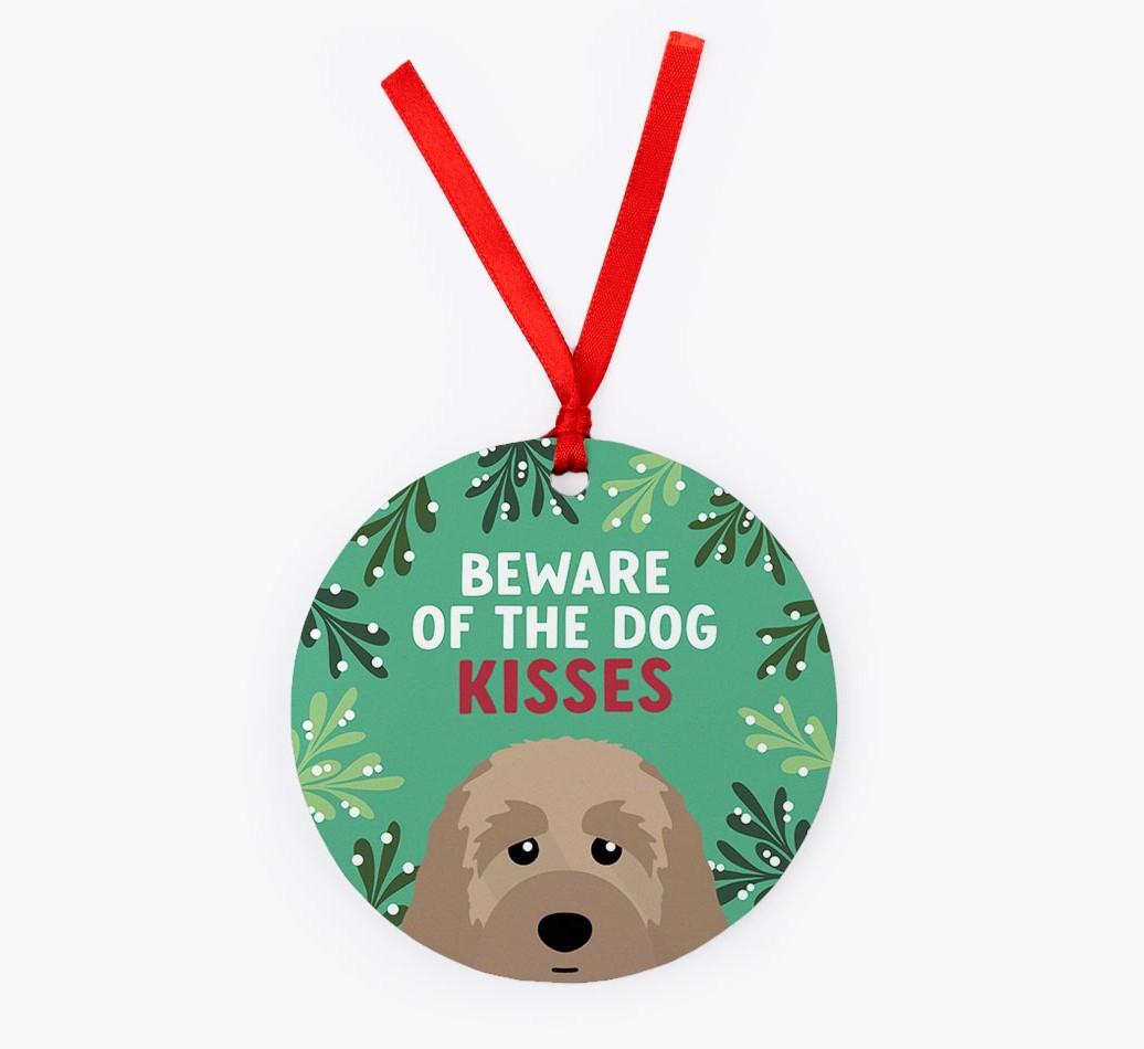 Beware Of The Dog Kisses: Personalized {breedFullName} Christmas Decoration