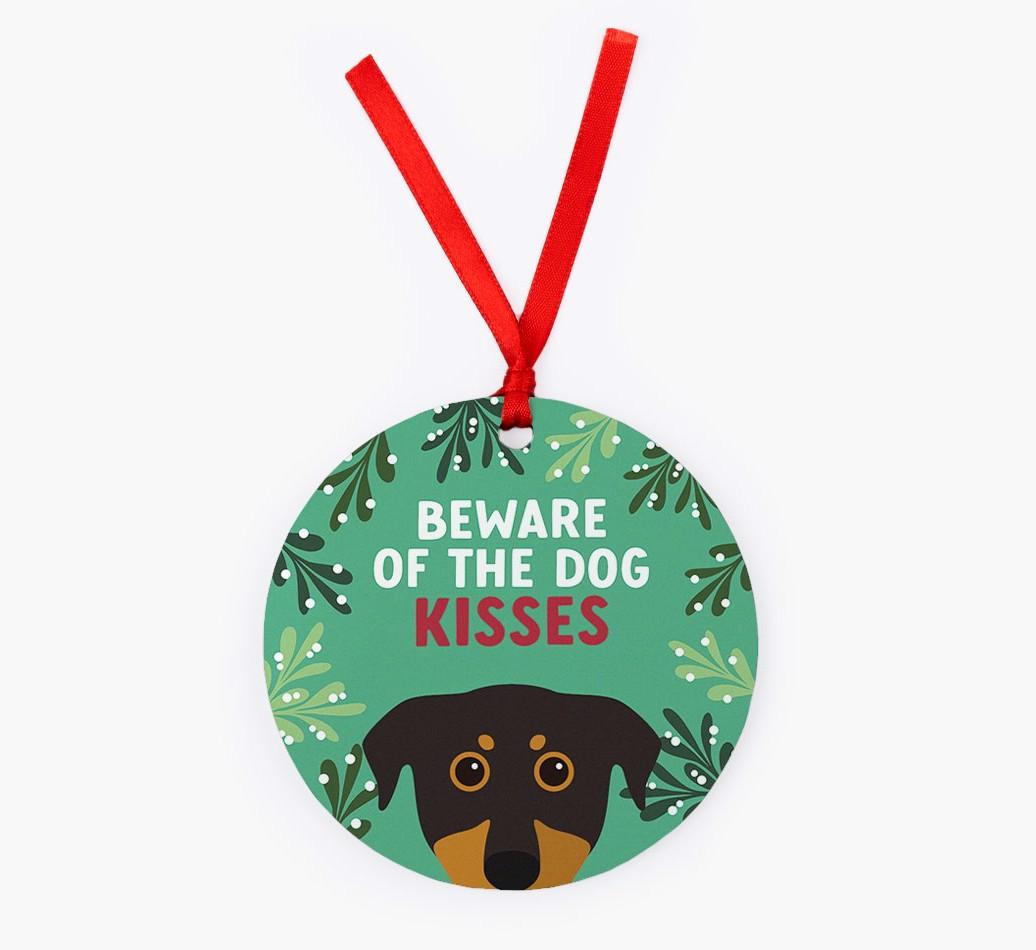 Beware Of The Dog Kisses: Personalized {breedFullName} Christmas Decoration