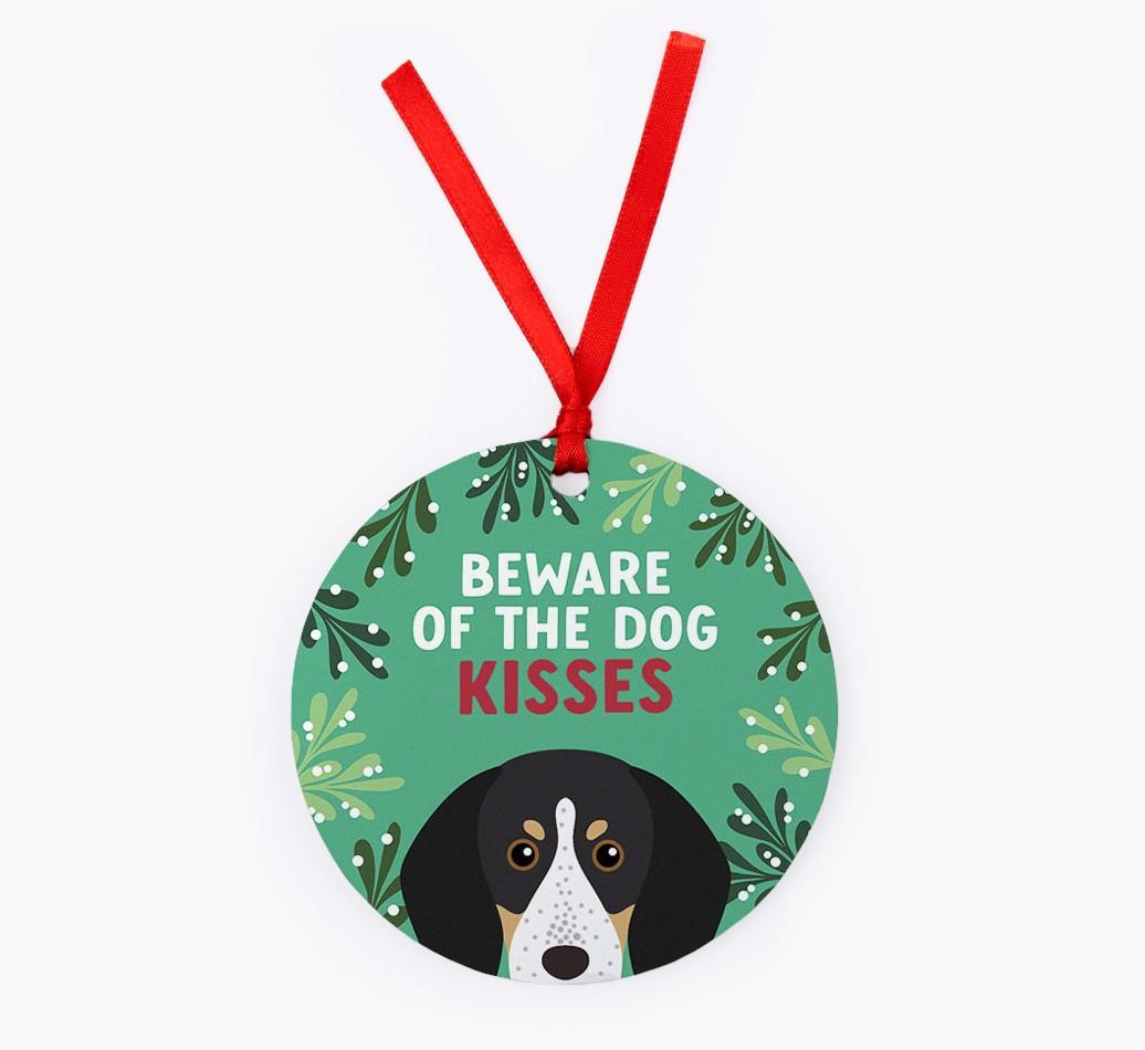 Beware Of The Dog Kisses: Personalized {breedFullName} Christmas Decoration