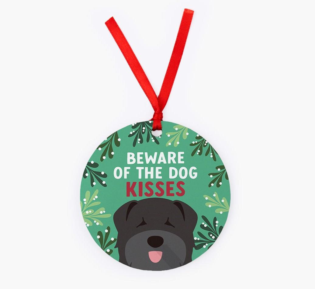 Beware Of The Dog Kisses: Personalized {breedFullName} Christmas Decoration