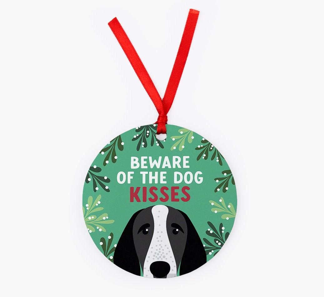 Beware Of The Dog Kisses: Personalized {breedFullName} Christmas Decoration