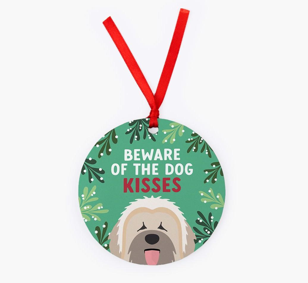 Beware Of The Dog Kisses: Personalized {breedFullName} Christmas Decoration