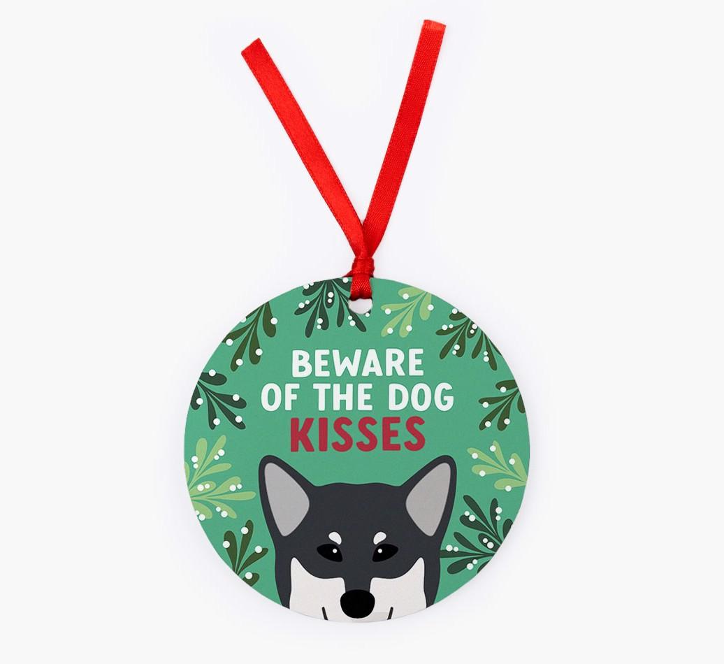 Beware Of The Dog Kisses: Personalized {breedFullName} Christmas Decoration