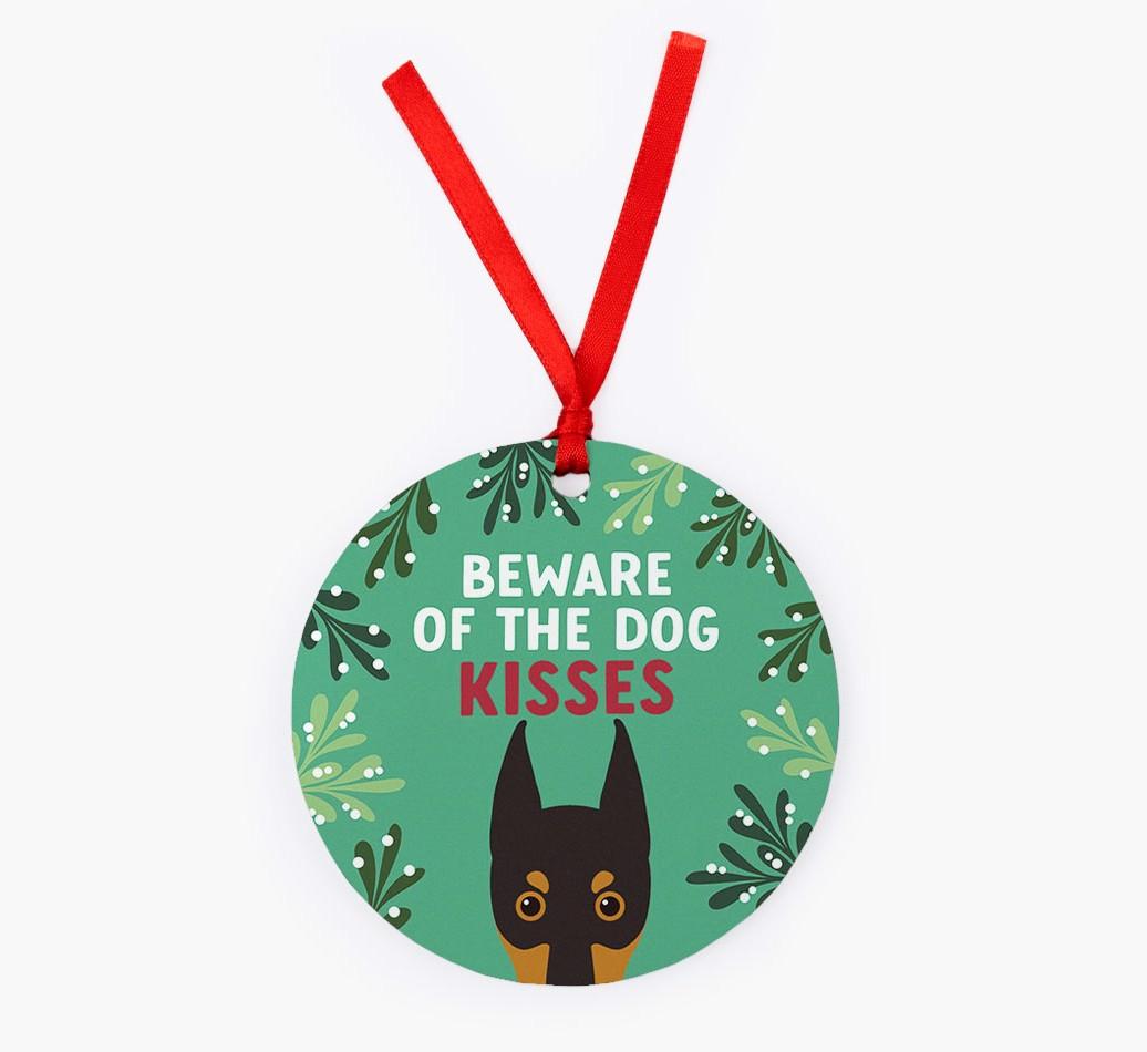 Beware Of The Dog Kisses: Personalized {breedFullName} Christmas Decoration