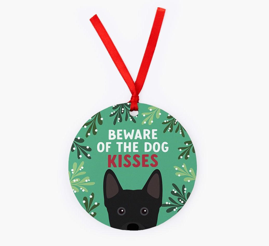Beware Of The Dog Kisses: Personalized {breedFullName} Christmas Decoration