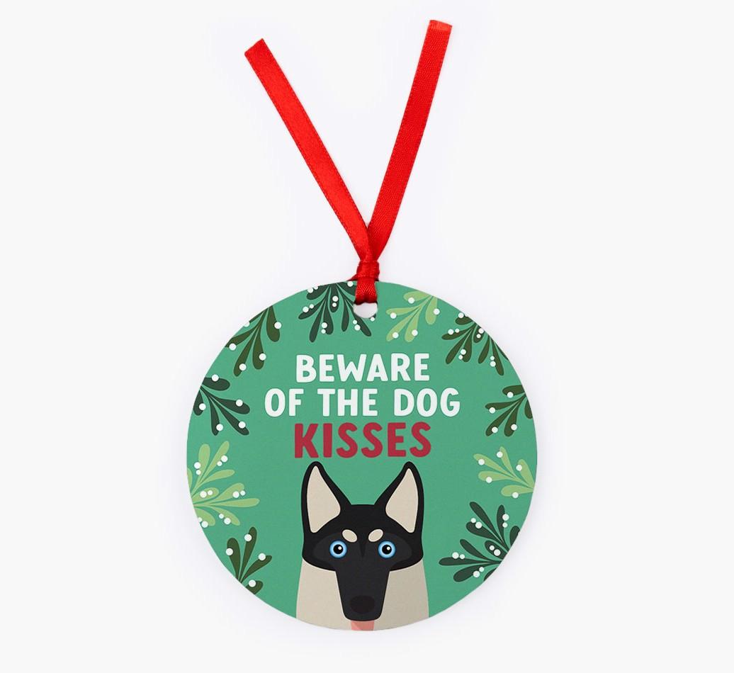 Beware Of The Dog Kisses: Personalized {breedFullName} Christmas Decoration