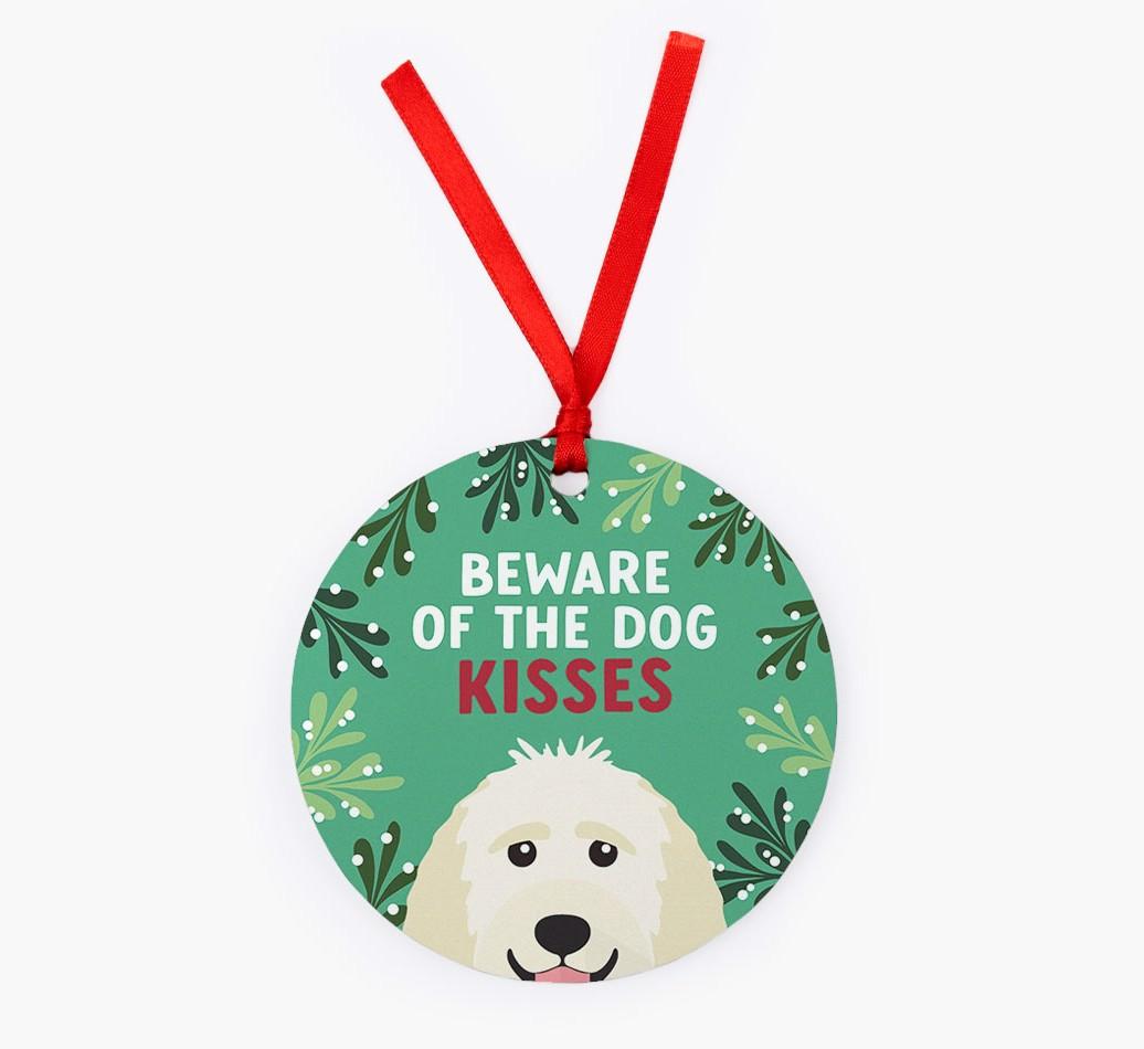 Beware Of The Dog Kisses: Personalized {breedFullName} Christmas Decoration