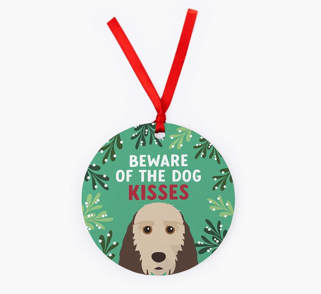 Beware Of The Dog Kisses: Personalized {breedFullName} Christmas Decoration