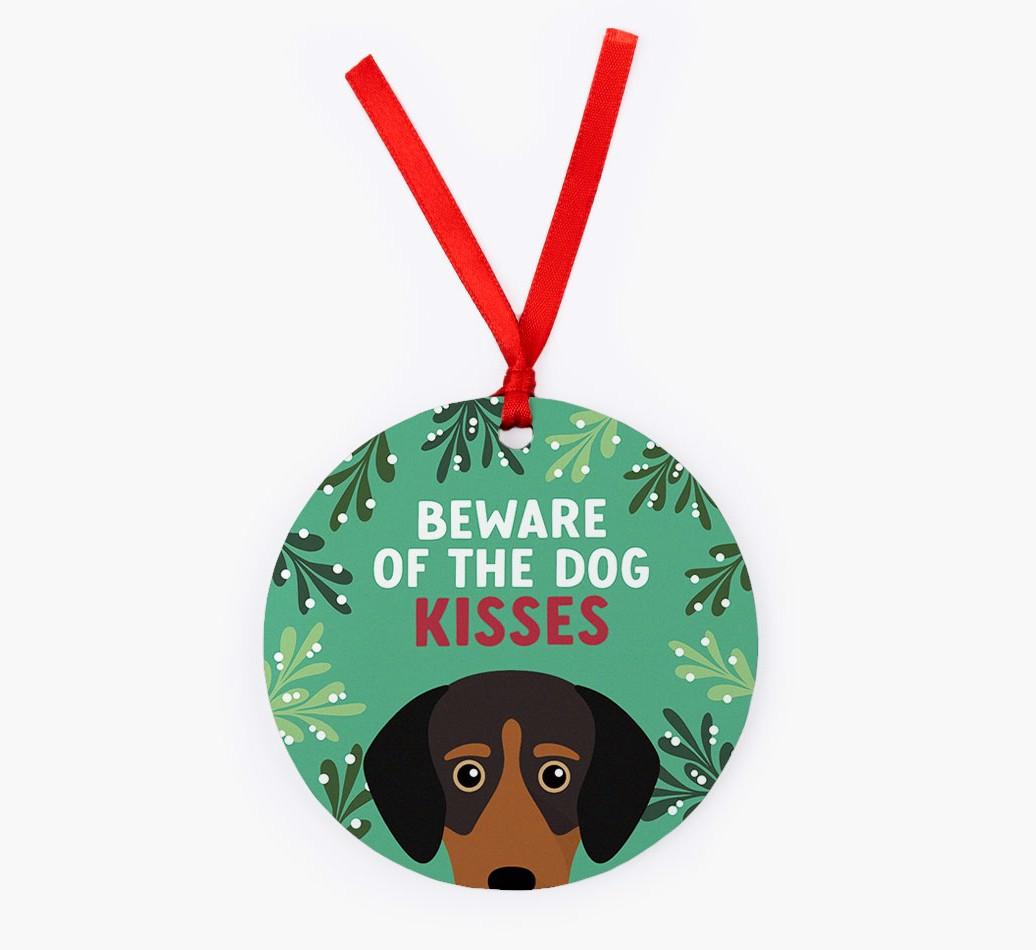 Beware Of The Dog Kisses: Personalized {breedFullName} Christmas Decoration