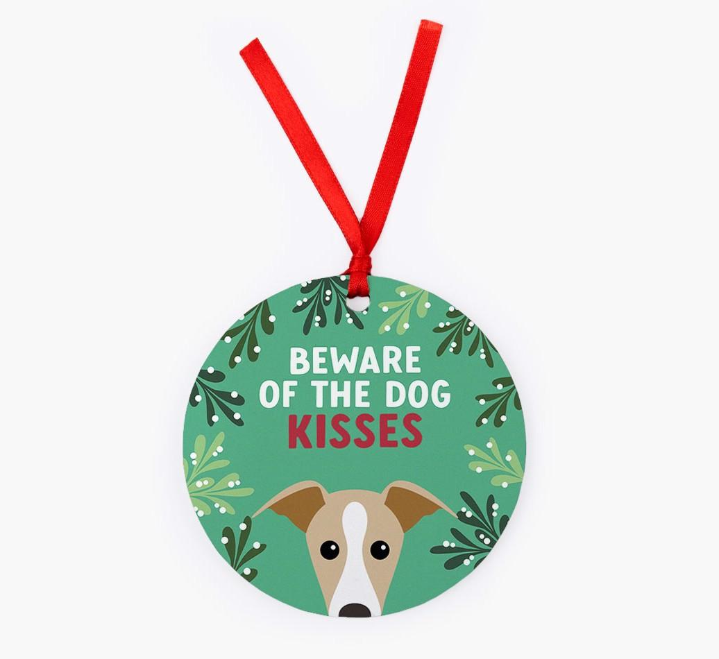 Beware Of The Dog Kisses: Personalized {breedFullName} Christmas Decoration