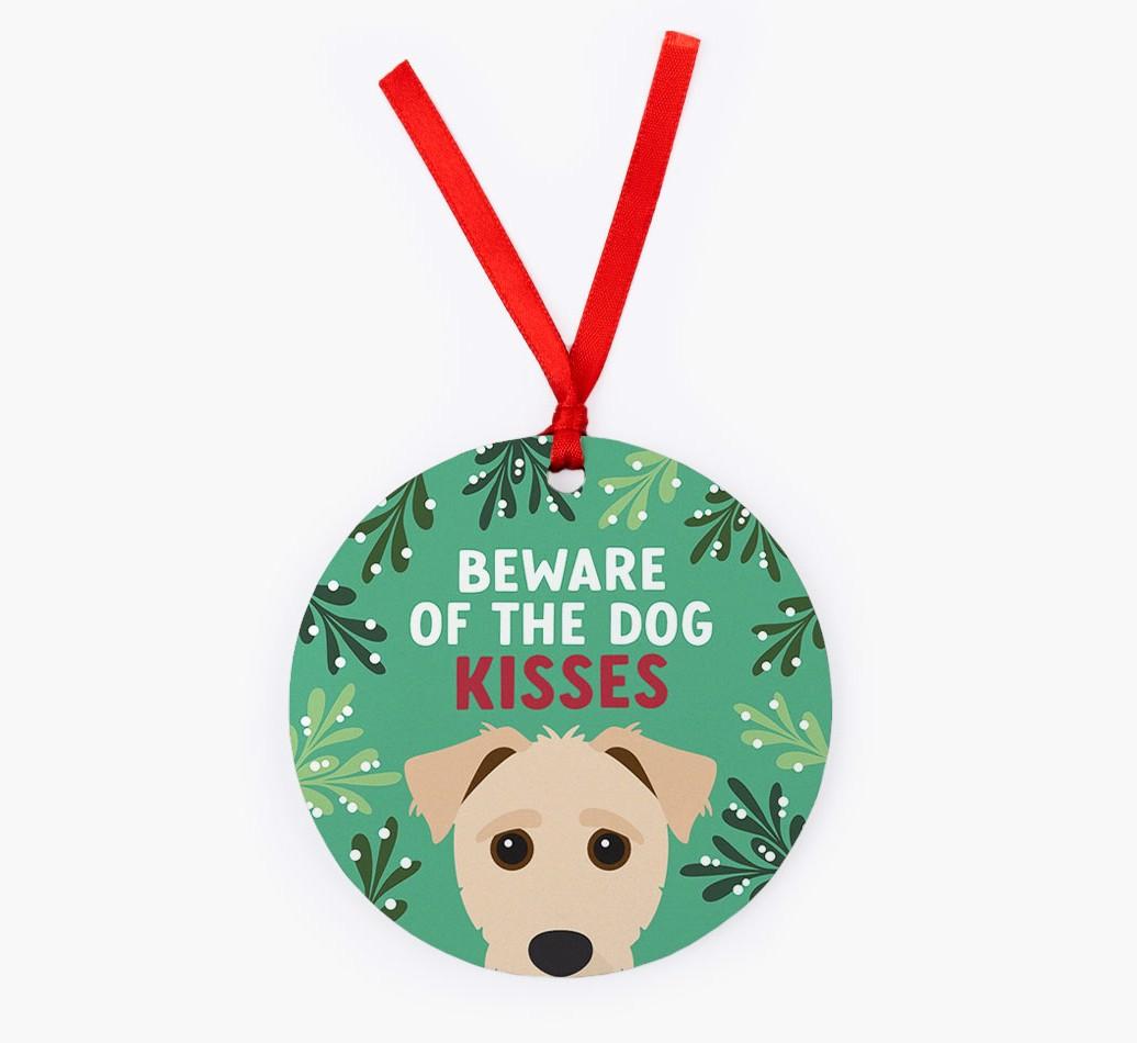 Beware Of The Dog Kisses: Personalized {breedFullName} Christmas Decoration