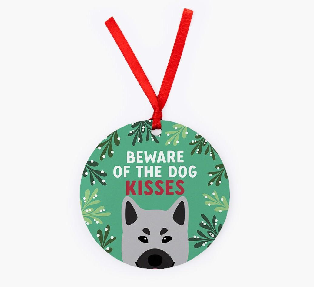 Beware Of The Dog Kisses: Personalised {breedFullName} Christmas Decoration