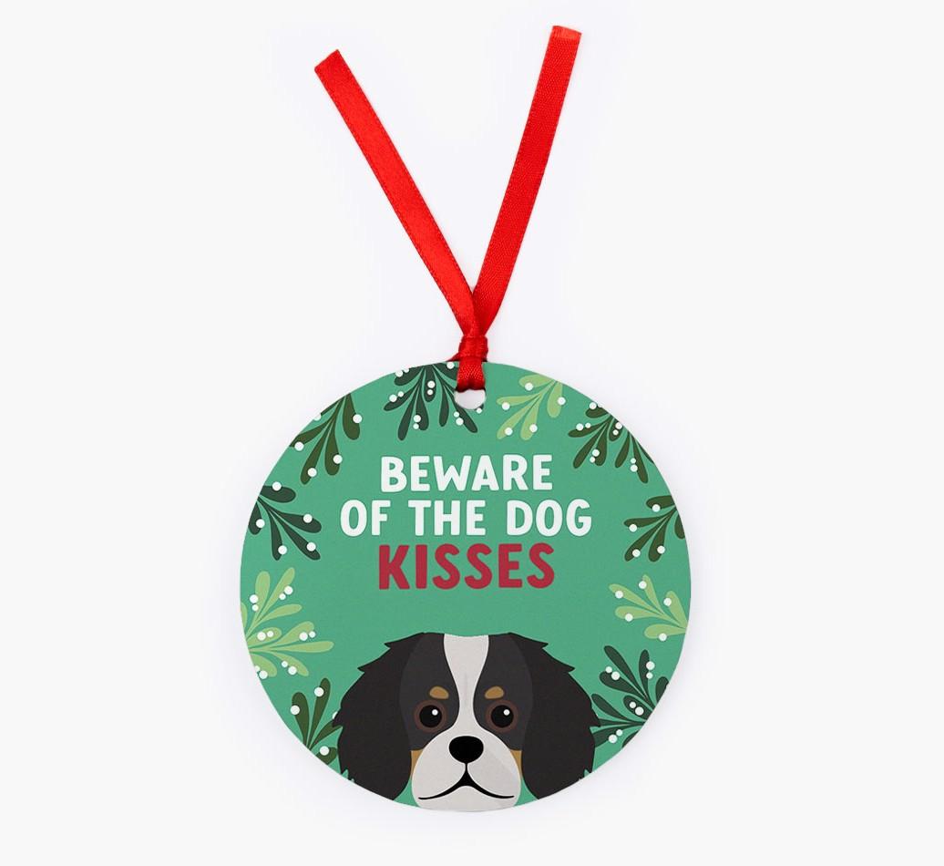 Beware Of The Dog Kisses: Personalized {breedFullName} Christmas Decoration