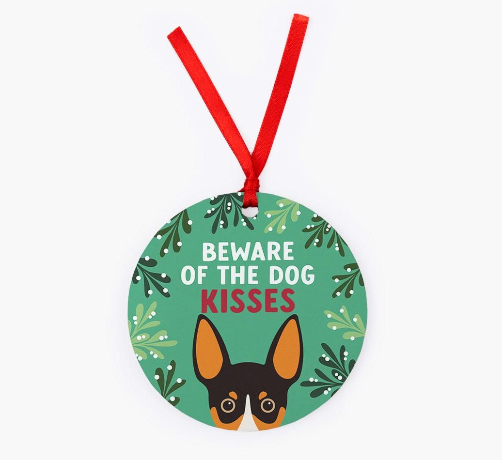 Beware Of The Dog Kisses: Personalized {breedFullName} Christmas Decoration