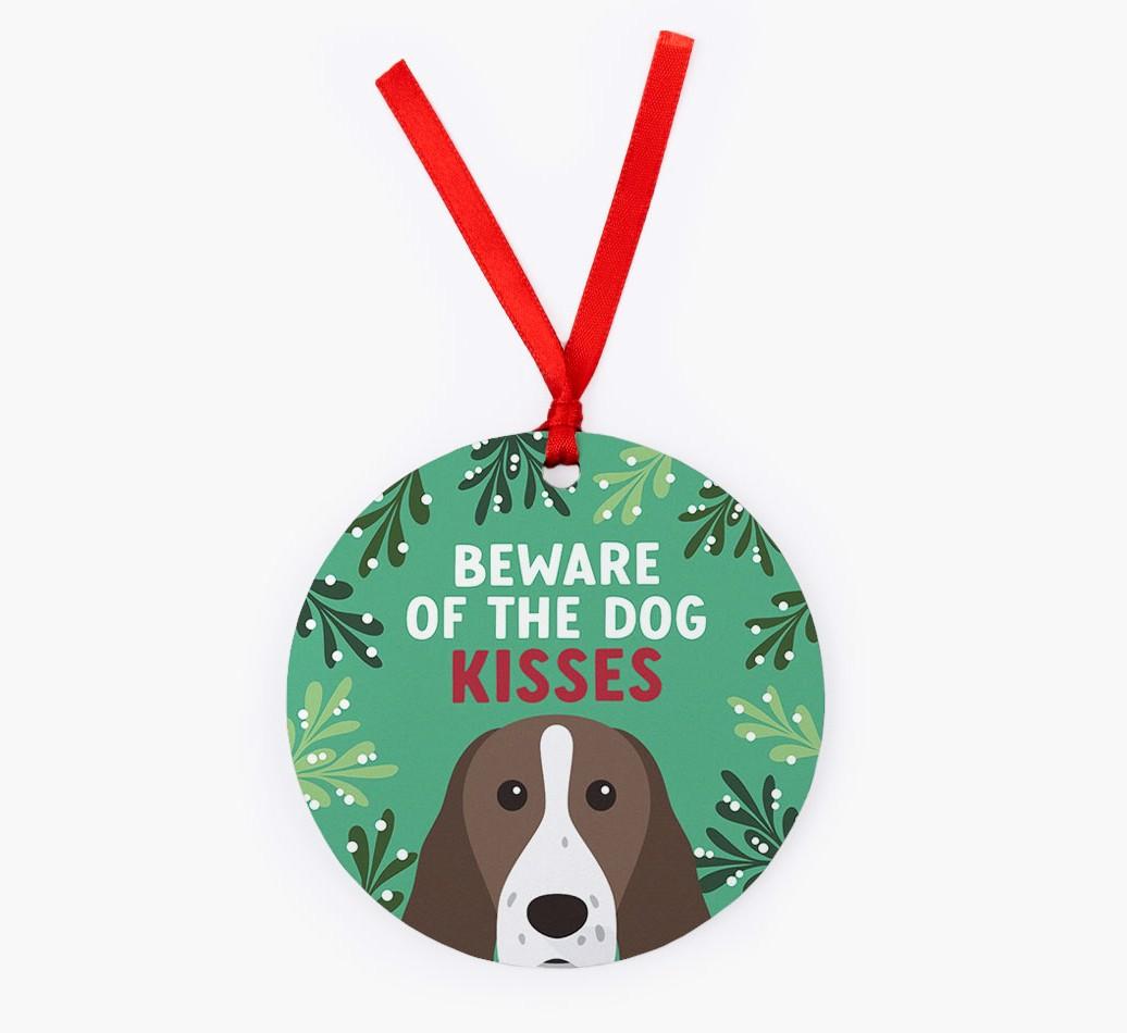 Beware Of The Dog Kisses: Personalized {breedFullName} Christmas Decoration