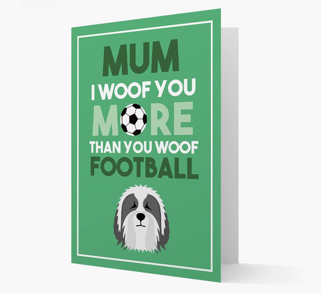 Mum I Woof You More Than You Woof Football: Personalised {breedFullName} Card