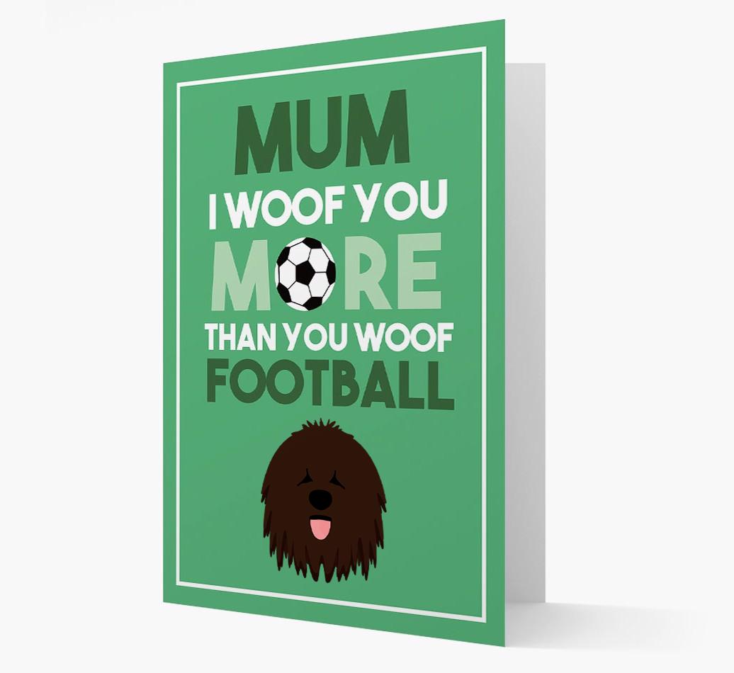 Mum I Woof You More Than You Woof Football: Personalised {breedFullName} Card