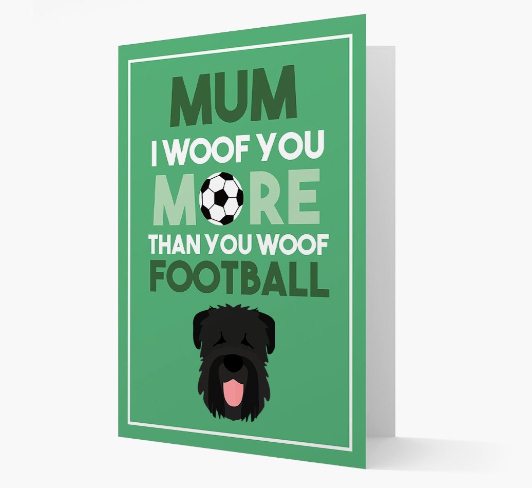 Mum I Woof You More Than You Woof Football: Personalised {breedFullName} Card