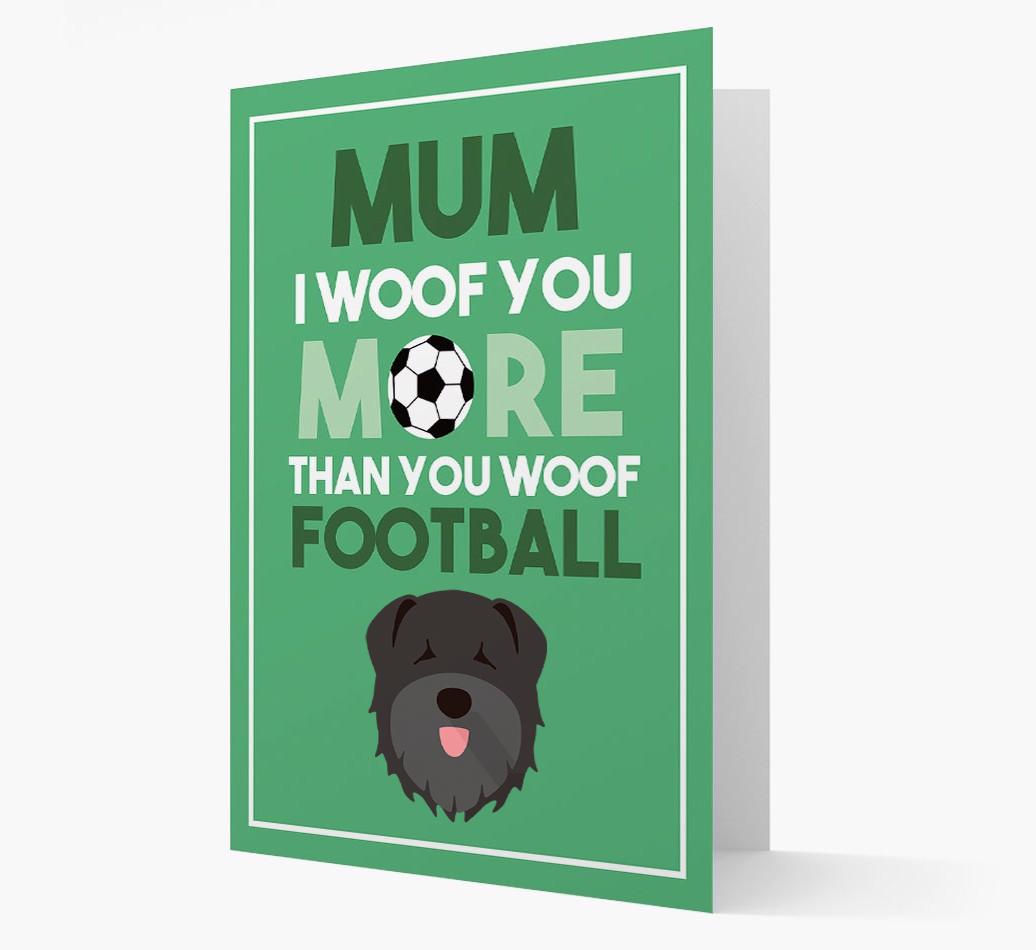 Mum I Woof You More Than You Woof Football: Personalised {breedFullName} Card