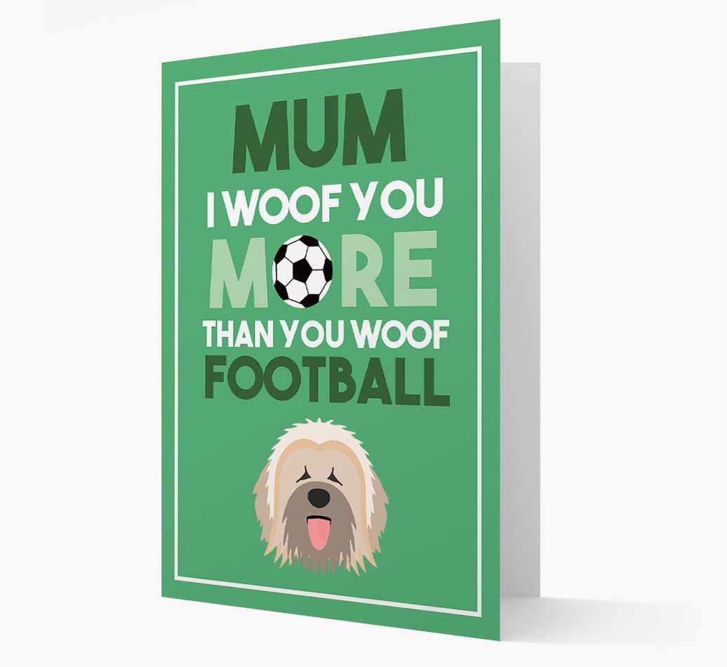 Mum I Woof You More Than You Woof Football: Personalised {breedFullName} Card