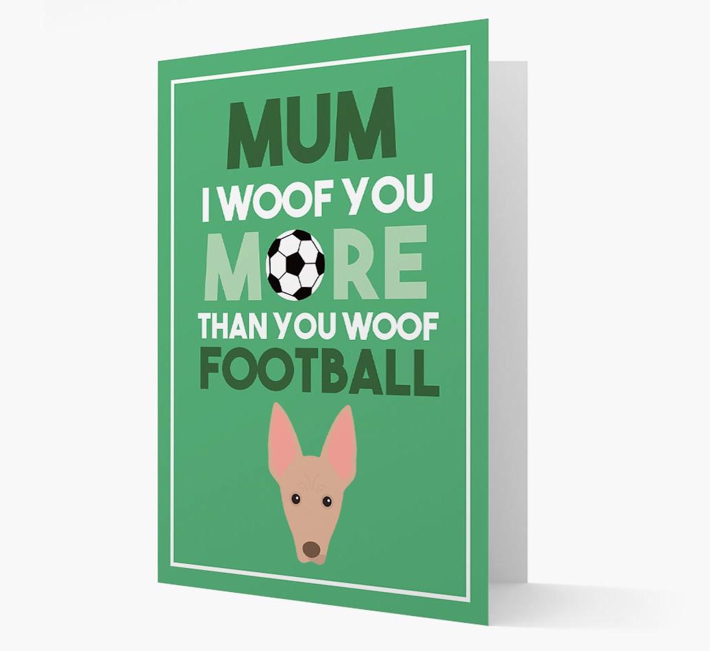 Mum I Woof You More Than You Woof Football: Personalised {breedFullName} Card