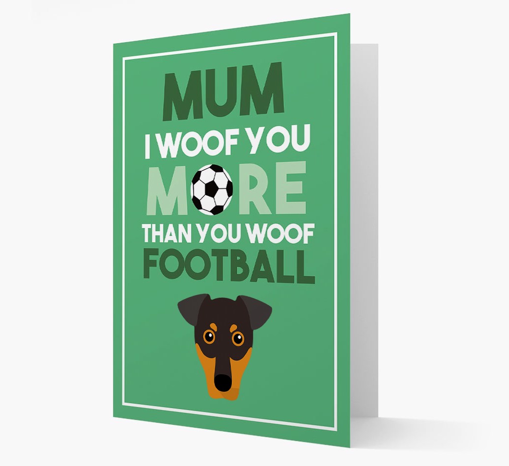 Mum I Woof You More Than You Woof Football: Personalised {breedFullName} Card