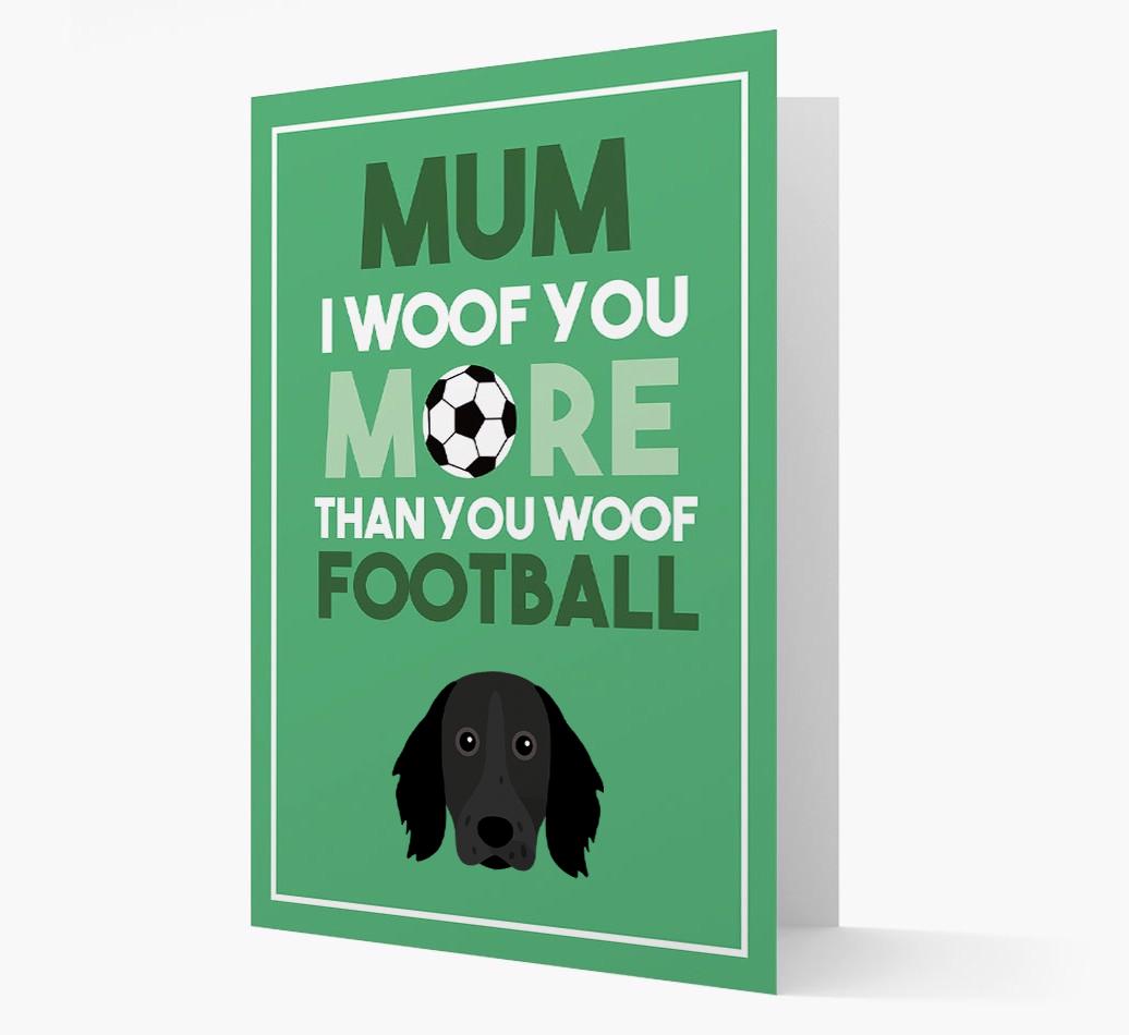 Mum I Woof You More Than You Woof Football: Personalised {breedFullName} Card
