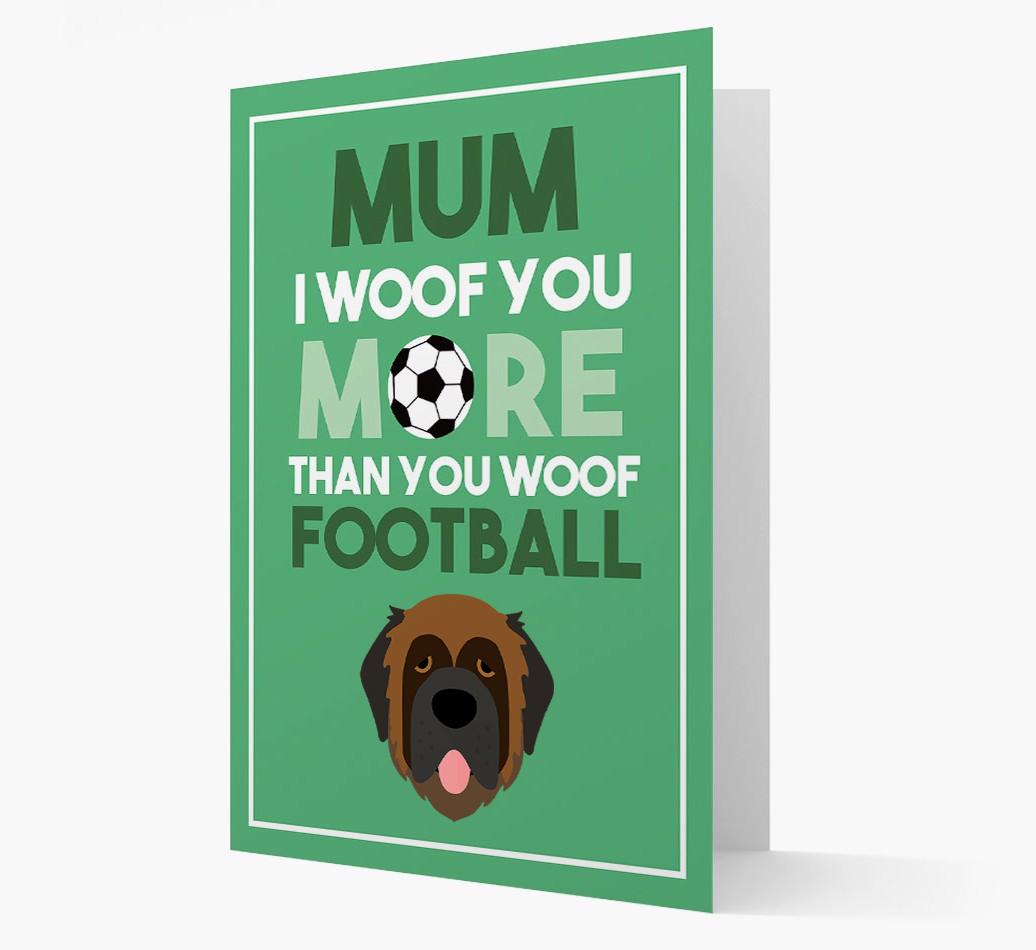 Mum I Woof You More Than You Woof Football: Personalised {breedFullName} Card