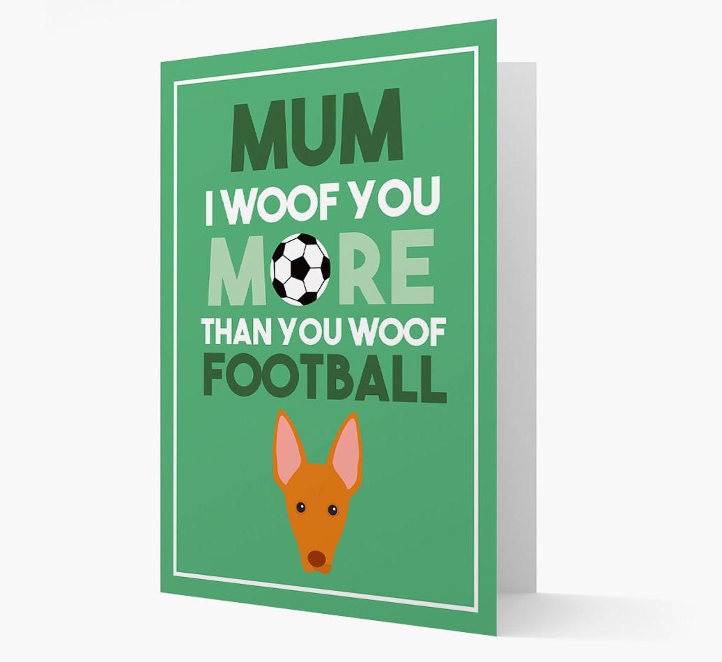 Mum I Woof You More Than You Woof Football: Personalised {breedFullName} Card
