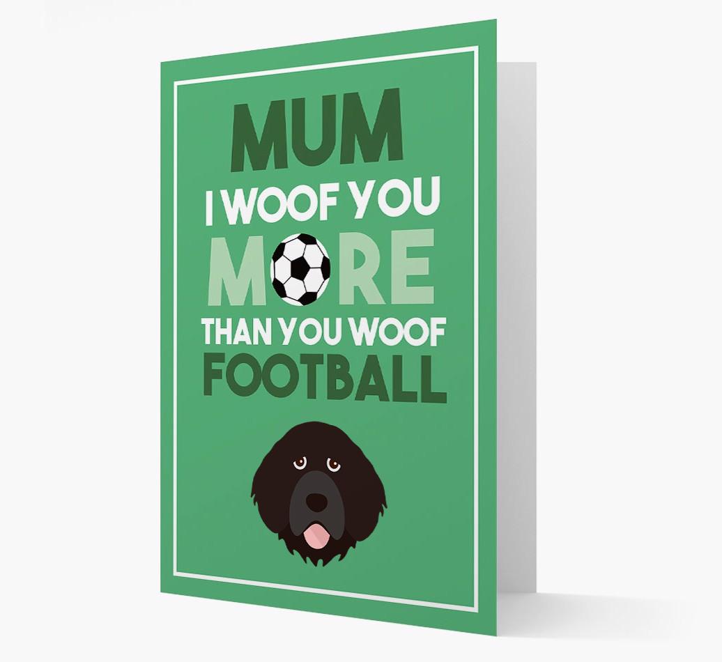 Mum I Woof You More Than You Woof Football: Personalised {breedFullName} Card
