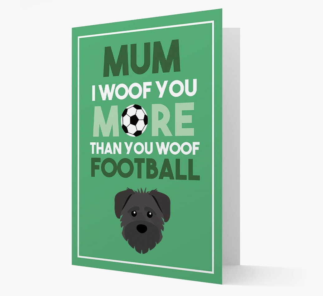 Mum I Woof You More Than You Woof Football: Personalised {breedFullName} Card