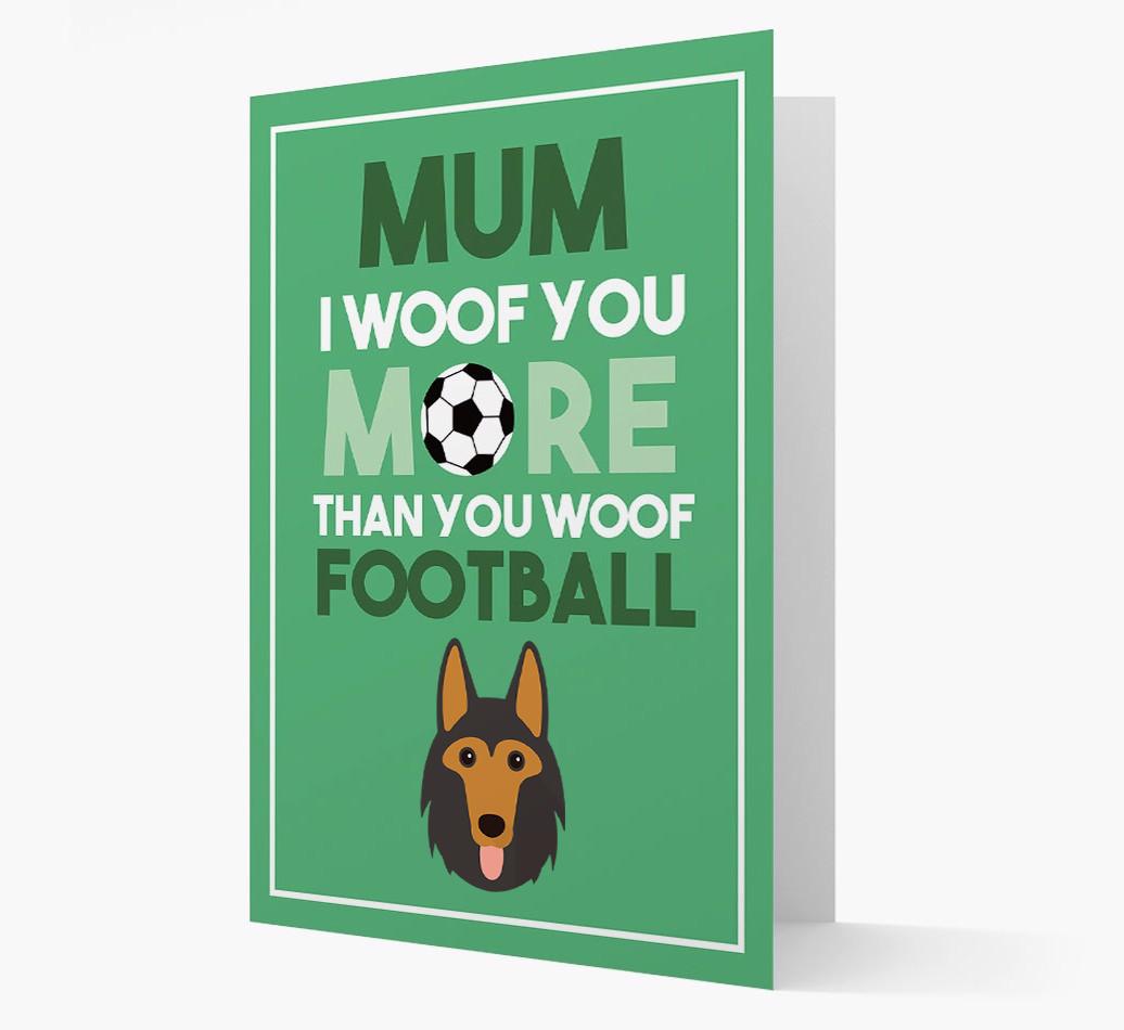 Mum I Woof You More Than You Woof Football: Personalised {breedFullName} Card