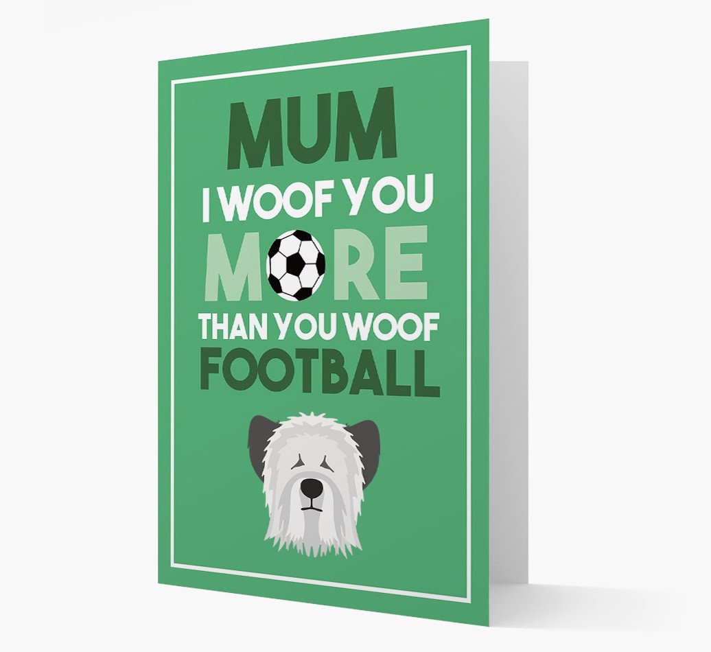 Mum I Woof You More Than You Woof Football: Personalised {breedFullName} Card