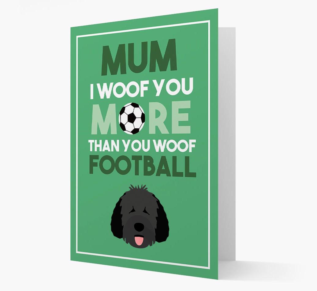 Mum I Woof You More Than You Woof Football: Personalised {breedFullName} Card