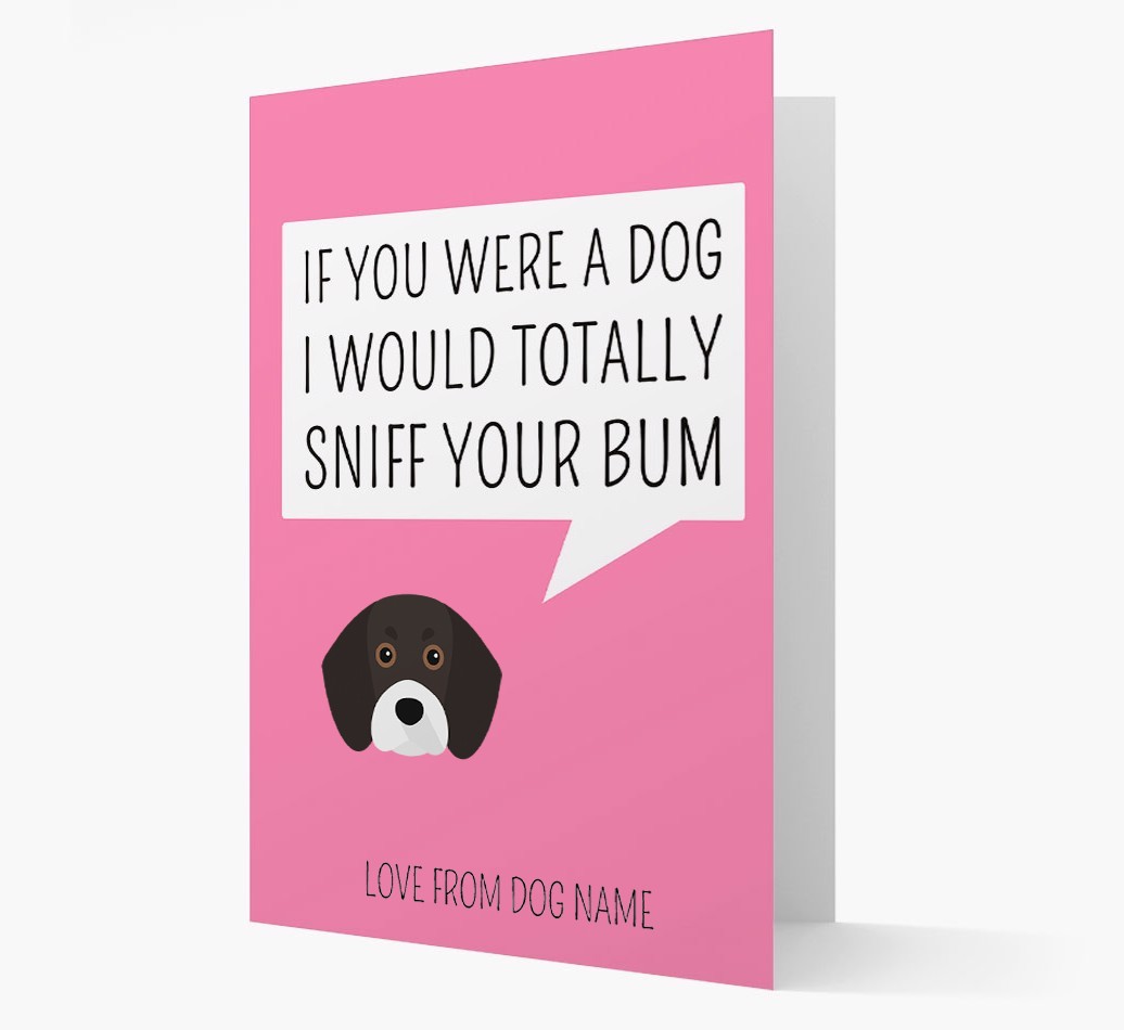 Personalised 'I'd Sniff Your Bum' Card