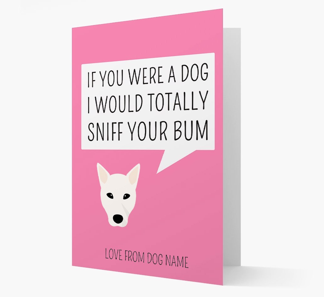 Personalised 'I'd Sniff Your Bum' Card