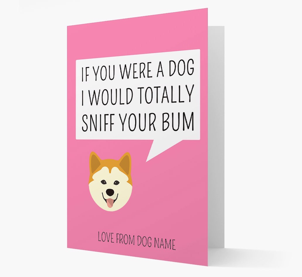 Personalised 'I'd Sniff Your Bum' Card