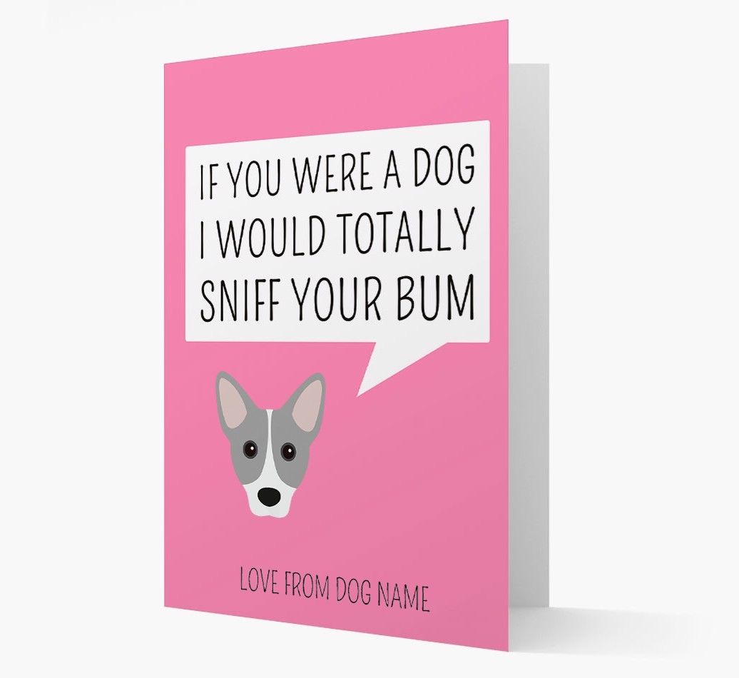 Personalised 'I'd Sniff Your Bum' Card