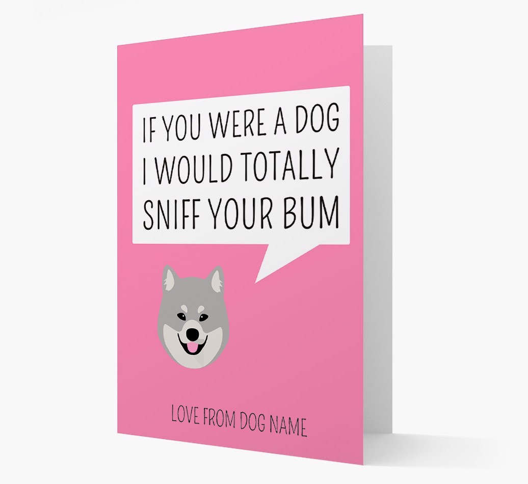 Personalised 'I'd Sniff Your Bum' Card