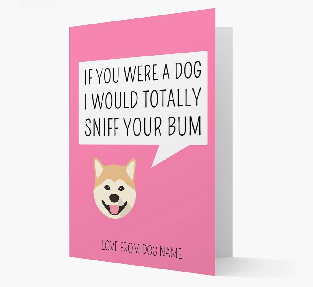 Personalised 'I'd Sniff Your Bum' Card