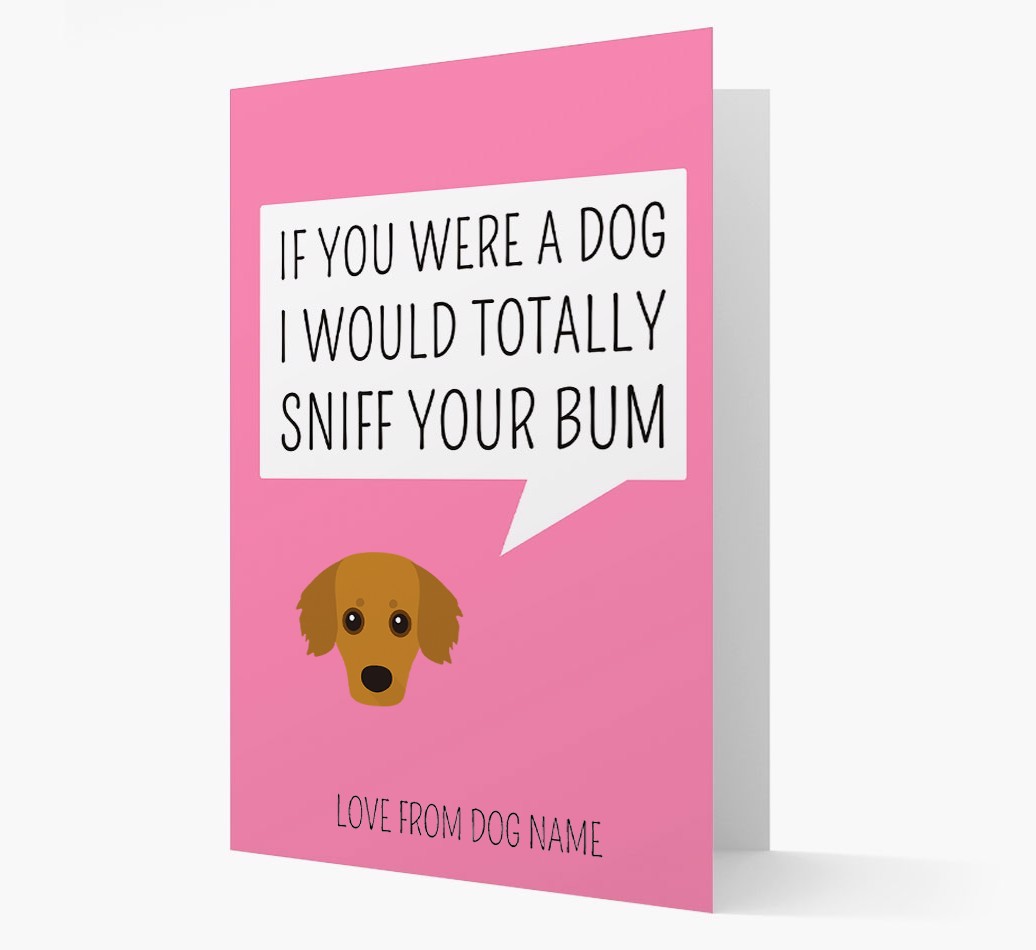 Personalised 'I'd Sniff Your Bum' Card