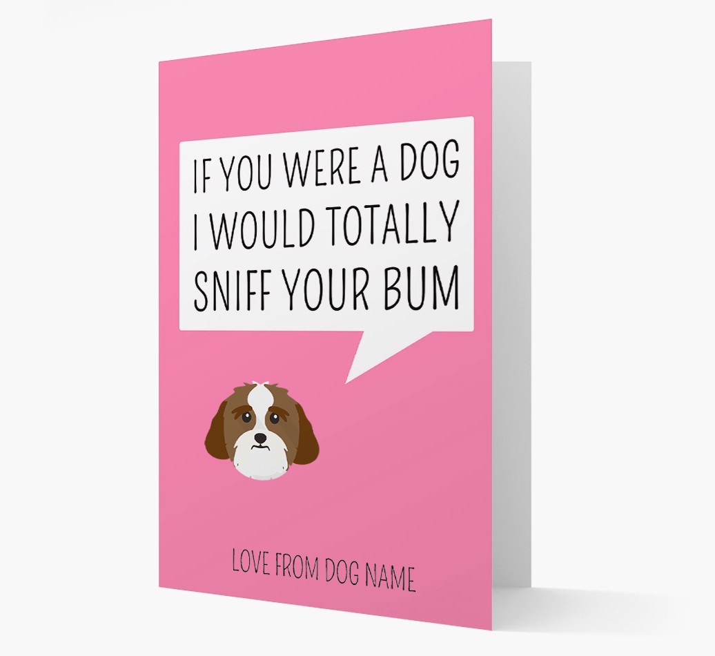 Personalised 'I'd Sniff Your Bum' Card
