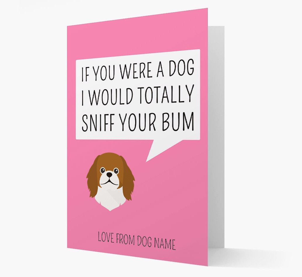 Personalised 'I'd Sniff Your Bum' Card
